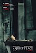 A Quiet Place